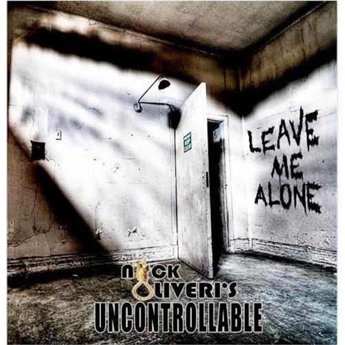 Nick Oliveri's Uncontrollable Leave Me Alone (LP)